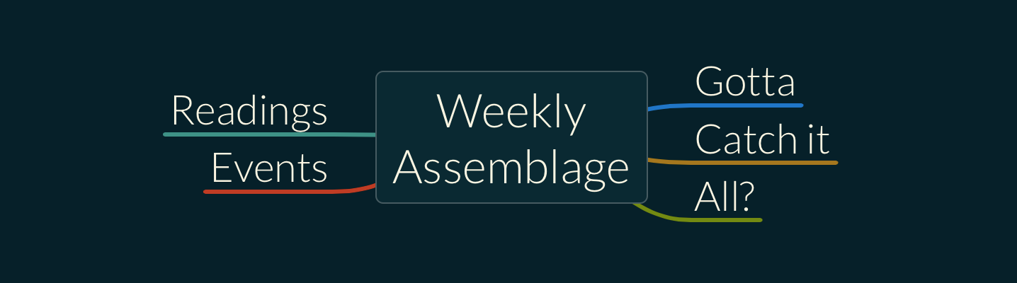Weekly Assemblage 2015 Week 45