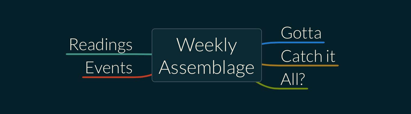 Weekly Assemblage for 2023 Week 17