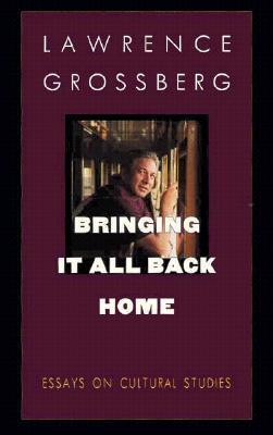 Cover of Grossberg's Bringing It All Back Home